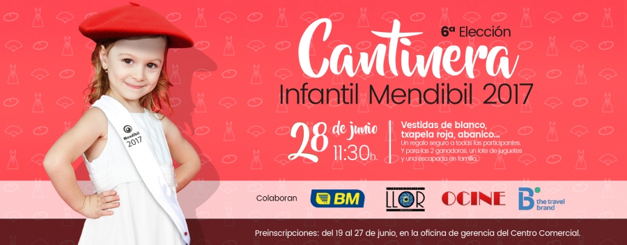 6º ELECCION DE CANTINERA INFANTIL MENDIBIL 2017